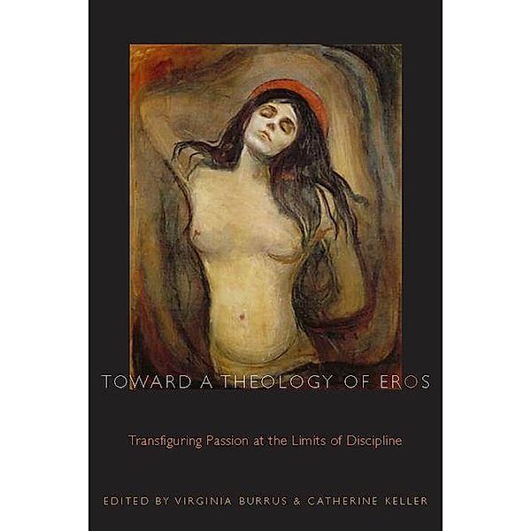 Toward a Theology of Eros, Catherine Keller