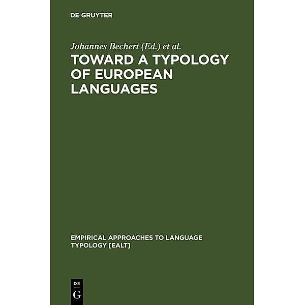 Toward a Typology of European Languages / Empirical Approaches to Language Typology Bd.8