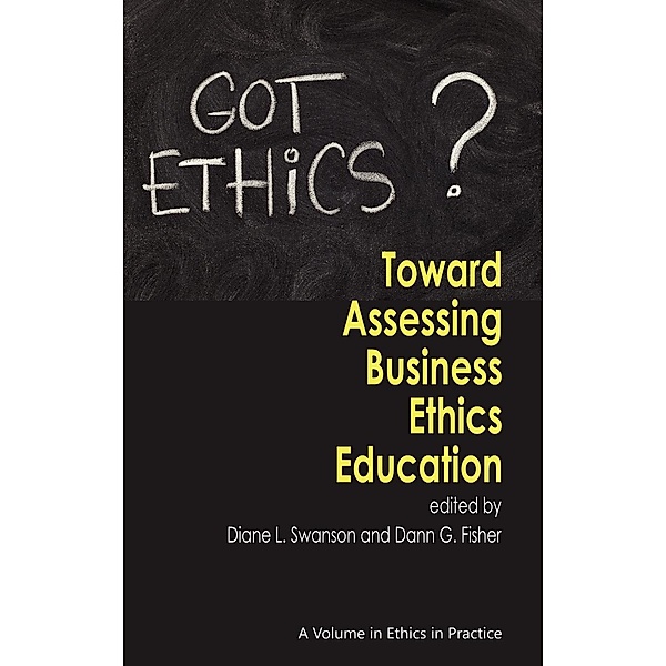 Toward Assessing Business Ethics Education (Hc)