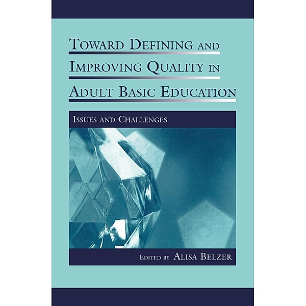 Toward Defining and Improving Quality in Adult Basic Education