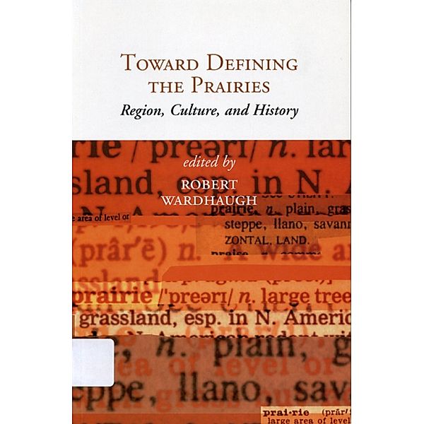 Toward Defining the Prairies / University of Manitoba Press