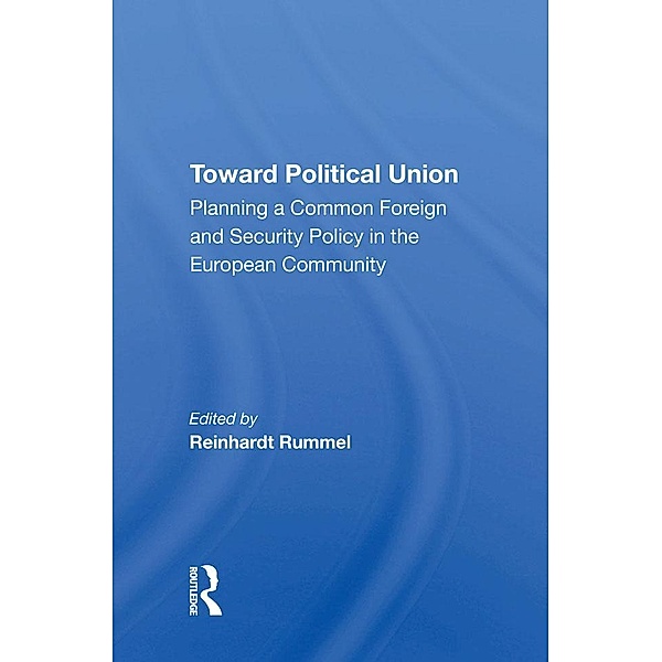 Toward Political Union, Reinhard Rummel