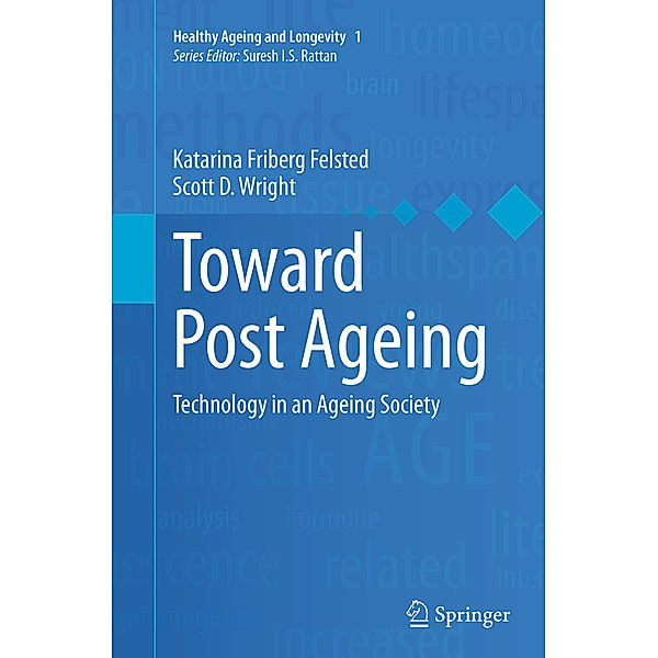 Toward Post Ageing, Katarina Friberg Felsted, Scott D. Wright