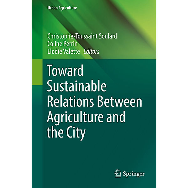 Toward Sustainable Relations Between Agriculture and the City