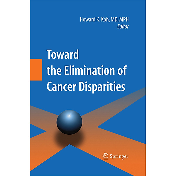 Toward the Elimination of Cancer Disparities