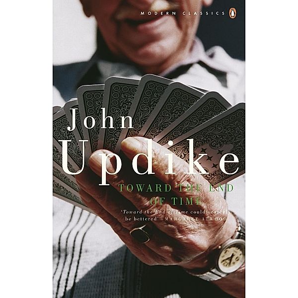 Toward the End of Time / Penguin Modern Classics, John Updike