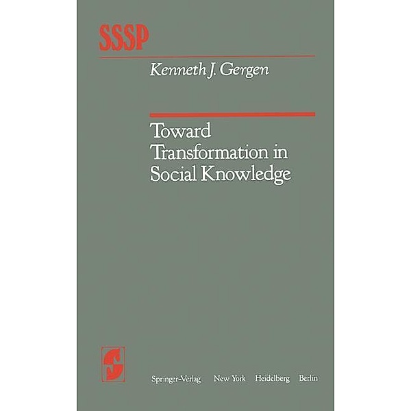Toward Transformation in Social Knowledge, K. J. Gergen