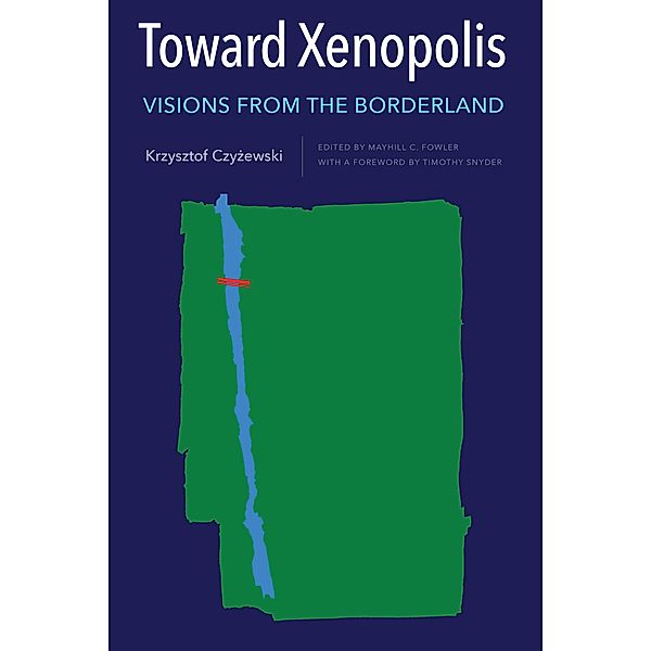 Toward Xenopolis, Krzysztof Czyzewski
