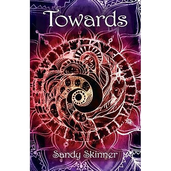Towards, Sandra M Skinner