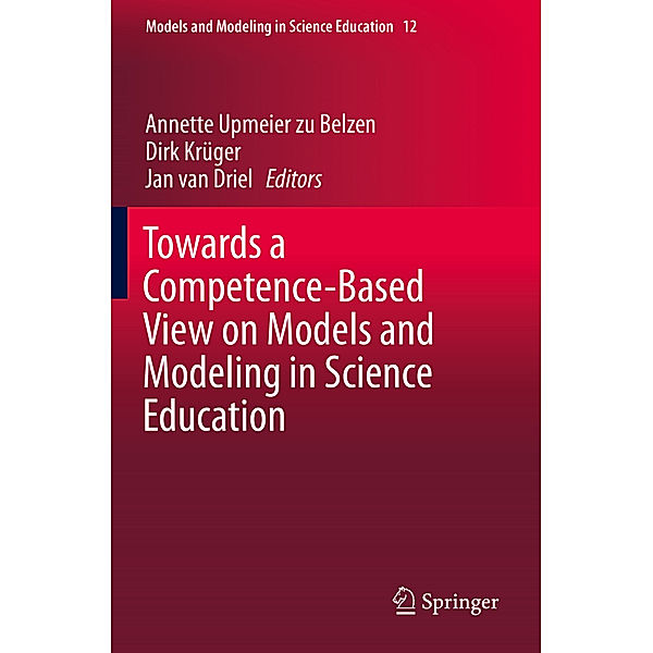 Towards a Competence-Based View on Models and Modeling in Science Education