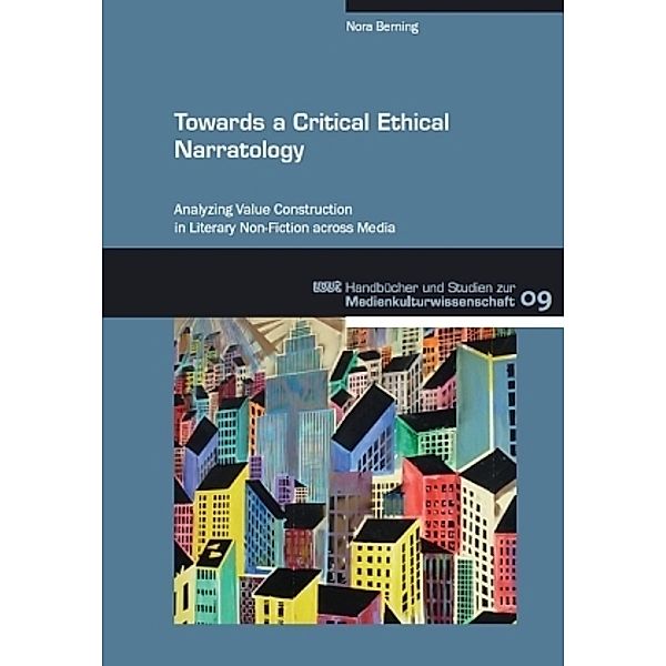 Towards a Critical Ethical Narratology, Nora Berning