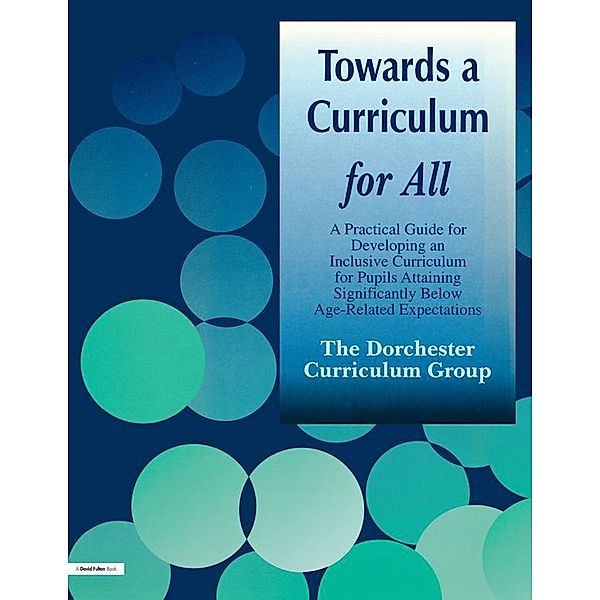 Towards a Curriculum for All, Dorchester Curriculum Group