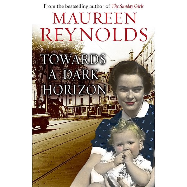 Towards a Dark Horizon / The Sunday Girls, Maureen Reynolds