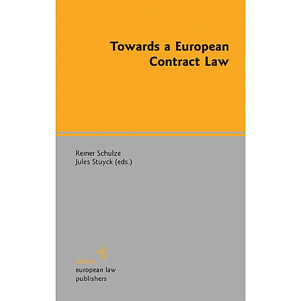 Towards a European Contract Law