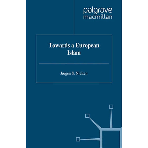 Towards a European Islam, J. Nielsen