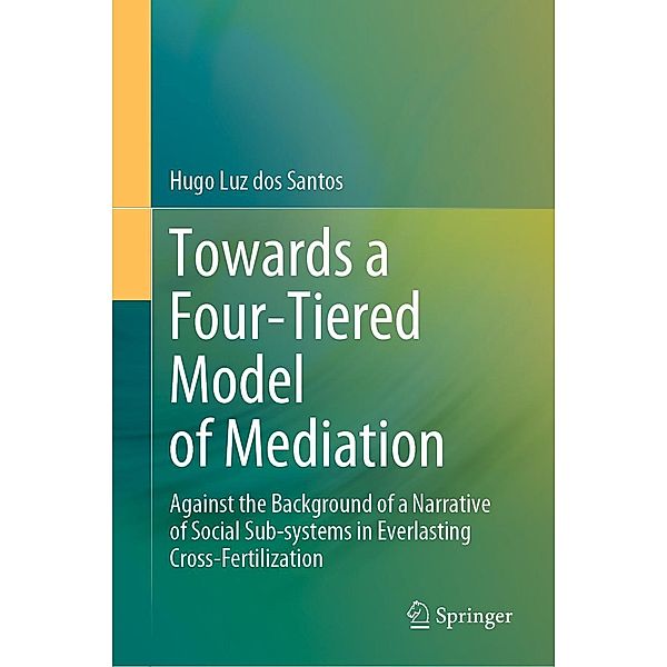 Towards a Four-Tiered Model of Mediation, Hugo Luz dos Santos