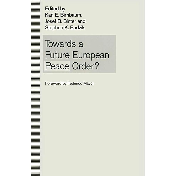 Towards a Future European Peace Order?