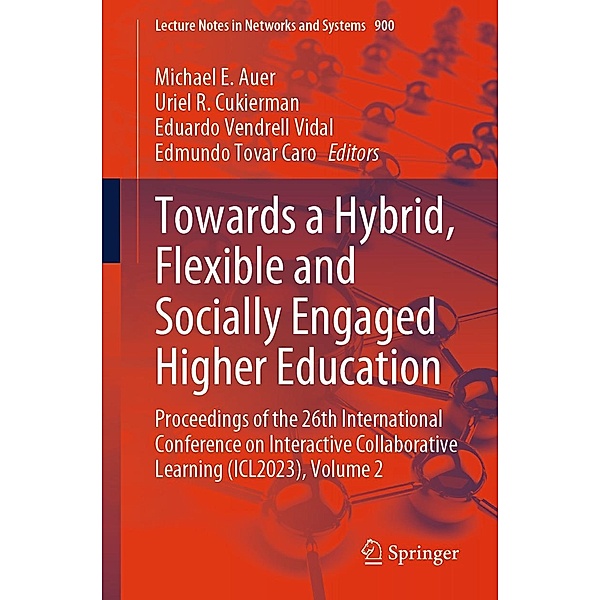 Towards a Hybrid, Flexible and Socially Engaged Higher Education / Lecture Notes in Networks and Systems Bd.900