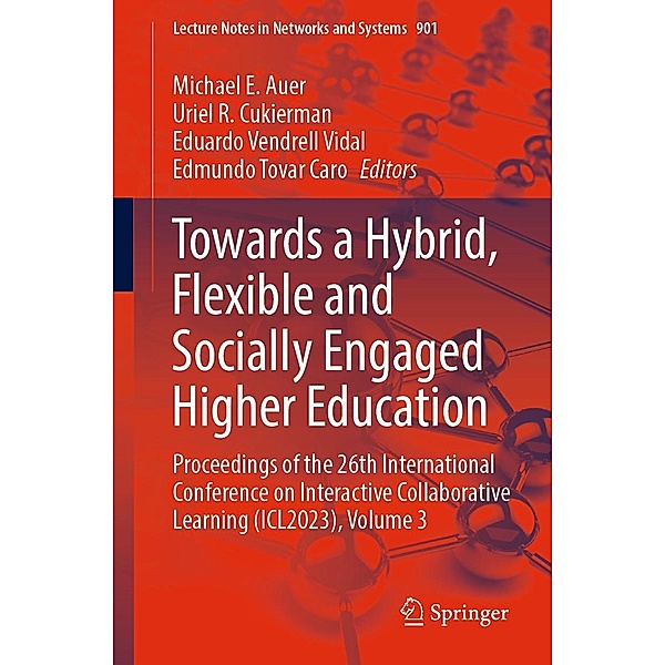Towards a Hybrid, Flexible and Socially Engaged Higher Education / Lecture Notes in Networks and Systems Bd.901