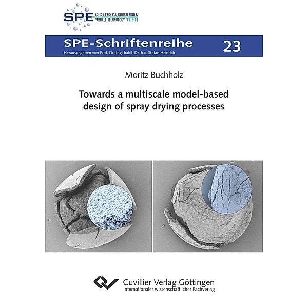Towards a multiscale model-based design of spray drying processes