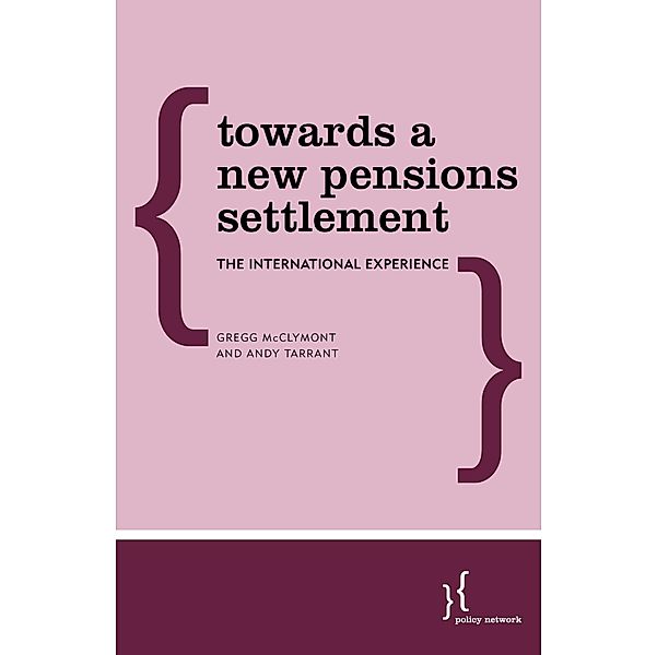 Towards a New Pensions Settlement, Gregg McClymont, Andy Tarrant