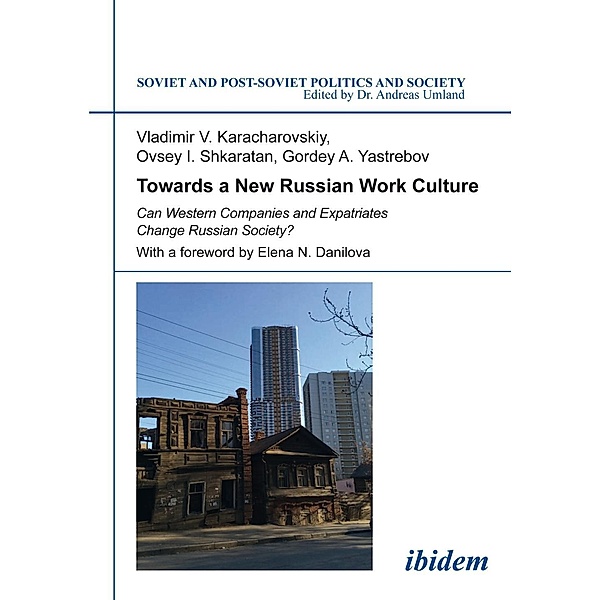 Towards a New Russian Work Culture, Vladimir Karacharovskiy, Ovsey Shkaratan, Gordey Yastrebov