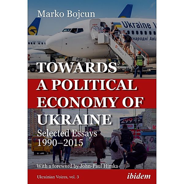 Towards a Political Economy of Ukraine, Marko Bojcun