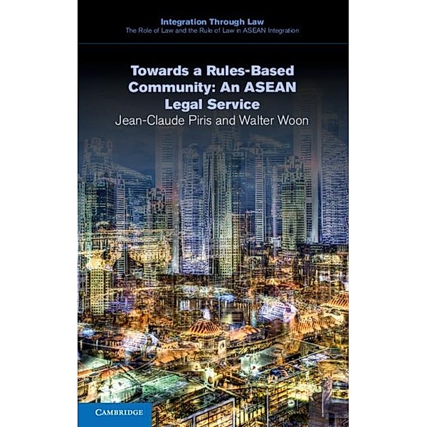 Towards a Rules-Based Community: An ASEAN Legal Service, Jean-Claude Piris
