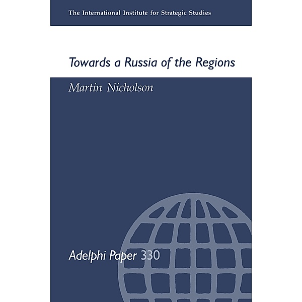 Towards a Russia of the Regions, Martin Nicholson