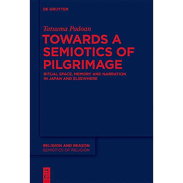 Towards a Semiotics of Pilgrimage, Tatsuma Padoan