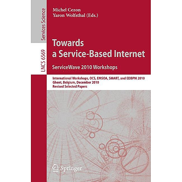 Towards a Service-Based Internet. ServiceWave 2010 Workshops