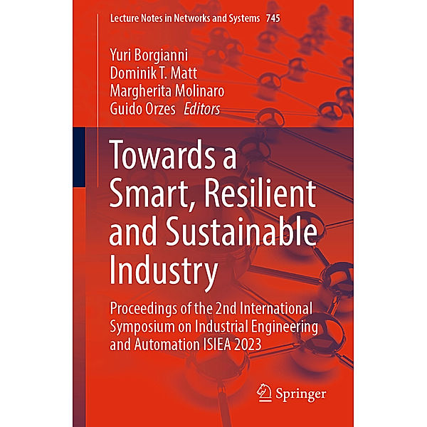 Towards a Smart, Resilient and Sustainable Industry