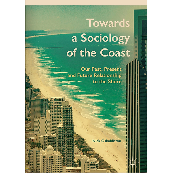 Towards a Sociology of the Coast, Nick Osbaldiston