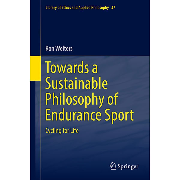 Towards a Sustainable Philosophy of Endurance Sport, Ron Welters