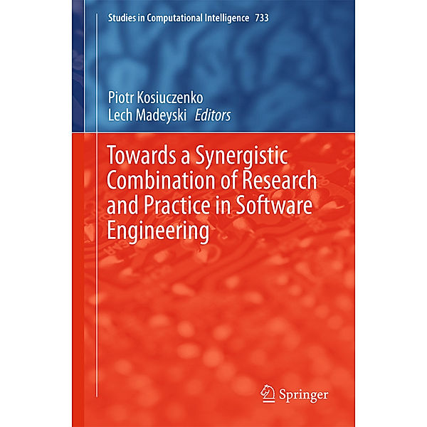 Towards a Synergistic Combination of Research and Practice in Software Engineering