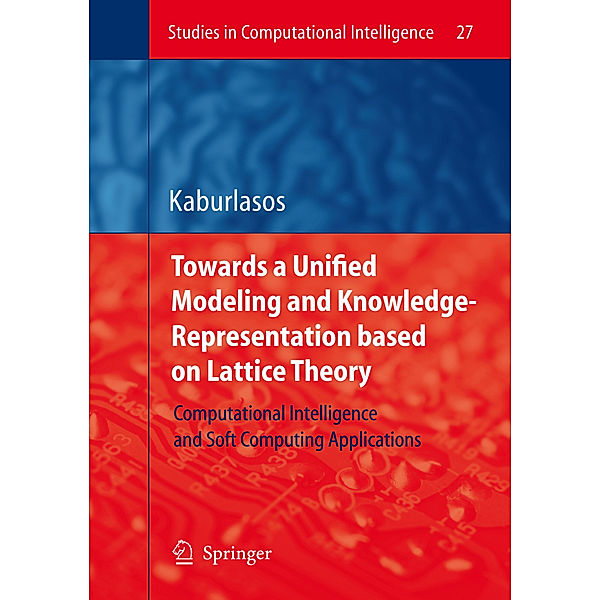 Towards a Unified Modeling and Knowledge-Representation based on Lattice Theory, Vassilis G. Kaburlasos