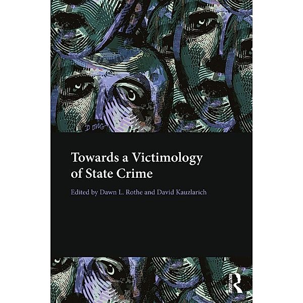 Towards a Victimology of State Crime