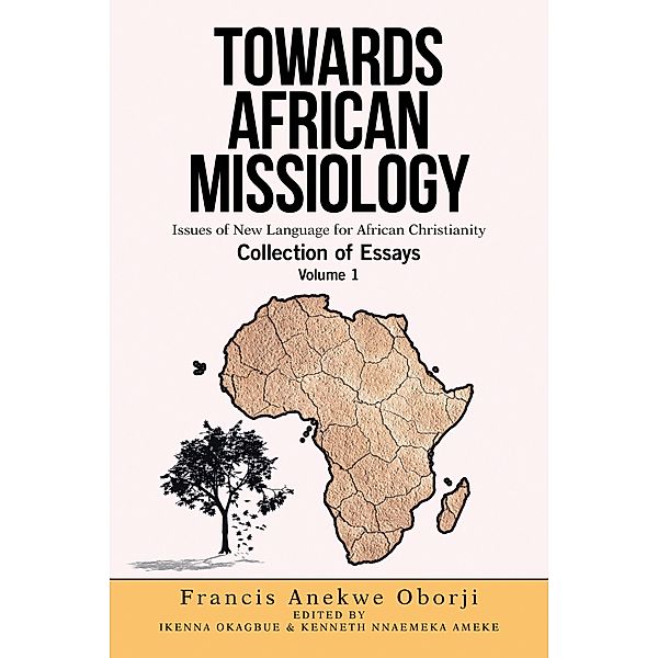 Towards African Missiology, Francis Anekwe Oborji