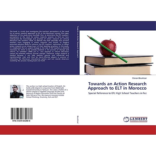 Towards an Action Research Approach to ELT in Morocco, Otman Boukhzar