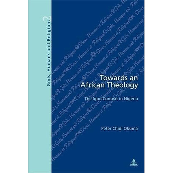 Towards an African Theology, Peter Chidi Okuma