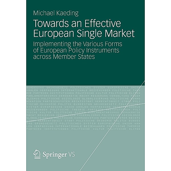 Towards an Effective European Single Market, Michael Kaeding