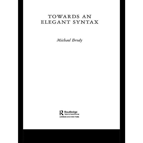 Towards an Elegant Syntax, Michael Brody