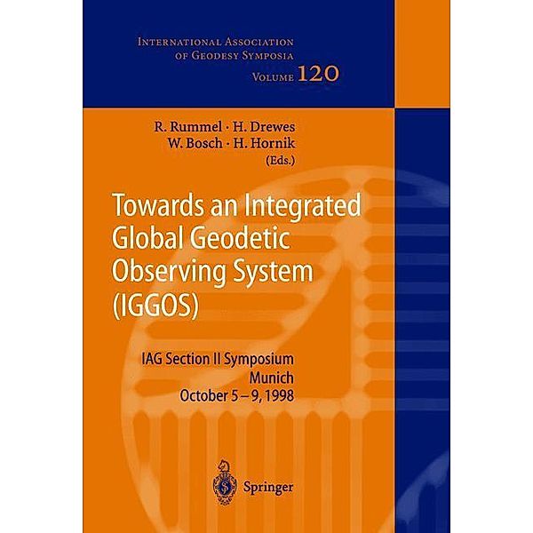Towards an Integrated Global Geodetic Observing System (IGGOS)