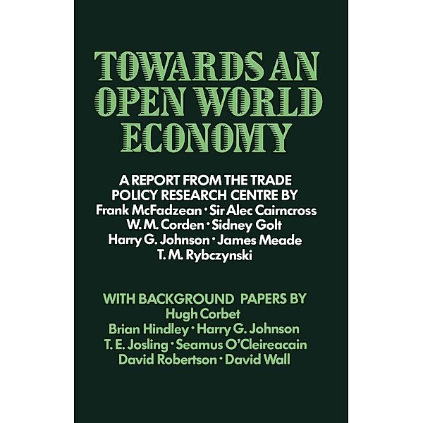 Towards an Open World Economy, F. S. McFadzean