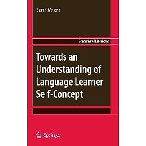 Towards an Understanding of Language Learner Self-Concept / Educational Linguistics Bd.12, Sarah Mercer