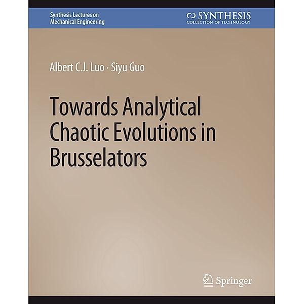 Towards Analytical Chaotic Evolutions in Brusselators, Albert C.J. Luo, Siyu Guo