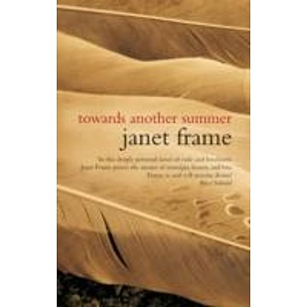 Towards Another Summer, Janet Frame