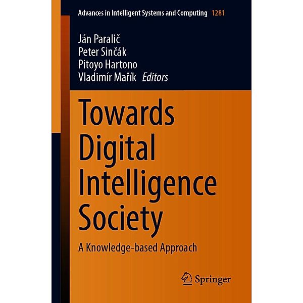 Towards Digital Intelligence Society / Advances in Intelligent Systems and Computing Bd.1281