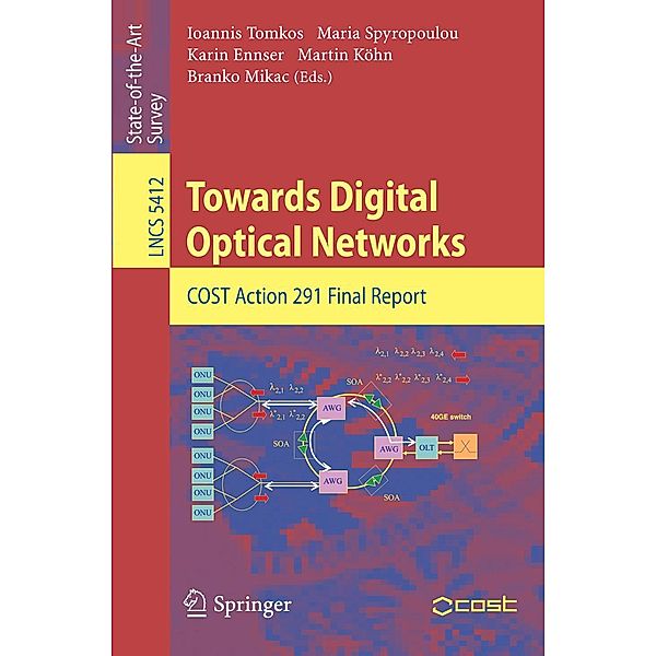 Towards Digital Optical Networks / Lecture Notes in Computer Science Bd.5412