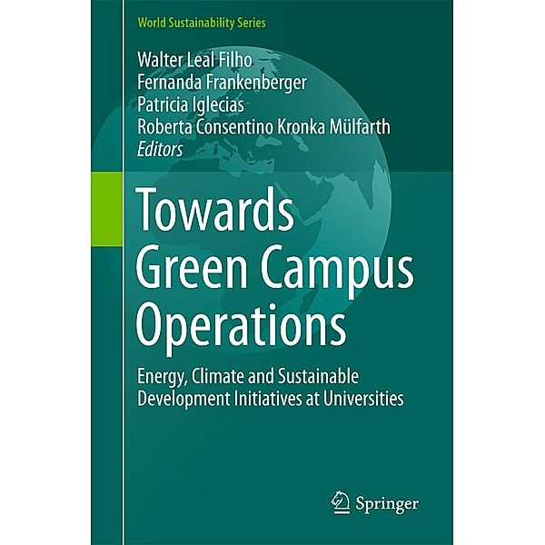 Towards Green Campus Operations / World Sustainability Series